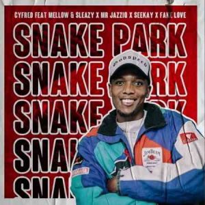 Cyfred Mellow Sleazy SeeKay – Snake Park Ft. Mr JazziQ Fake Love Hiphopza 300x300 - Cyfred, Mellow, Sleazy &amp; SeeKay – Snake Park Ft. Mr JazziQ &amp; Fake Love