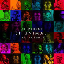 DJ Merlon – Sifuni Mali Ft. Nobuhle Julu Sound Remix Hiphopza - DJ Merlon – Sifuni Mali Ft. Nobuhle (Julu Sound Remix)