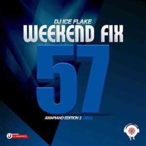 Dj Ice Flake – WeekendFix 57 Amapiano Edition 2 Hiphopza 300x300 - Dj Ice Flake – WeekendFix 57 (Amapiano Edition 2)