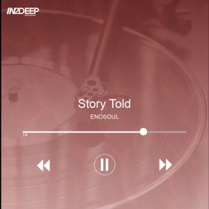 EnoSoul – Story Told Hiphopza - EnoSoul – Story Told
