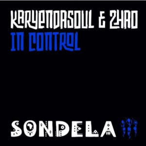 Karyendasoul – In Control Extended Mix Ft. Zhao Hiphopza 300x300 - Karyendasoul – In Control (Extended Mix) Ft. Zhao