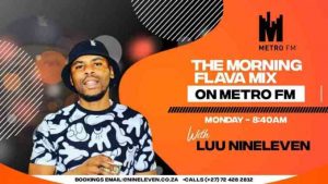 Luu Nineleven – Metro FM Morning Flava Mix April 2021 Hiphopza 300x169 - Luu Nineleven – Metro FM Morning Flava Mix (April-2021)