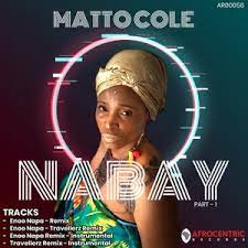 Matto Cole – Nabay Enoo Napa Remix Hiphopza - Matto Cole – Nabay (Enoo Napa Remix)