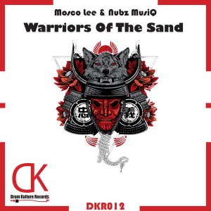 Mosco Lee Nubz MusiQ – Warriors of the Sand Hiphopza - Mosco Lee & Nubz MusiQ – Warriors of the Sand