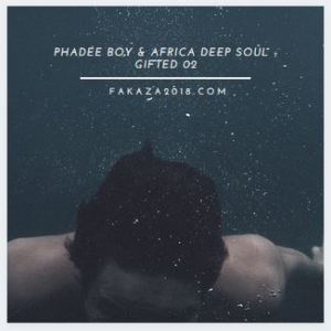 Phadee Boy Africa Deep Soul – Gifted 02 Hiphopza - Phadee Boy &amp; Africa Deep Soul – Gifted 02