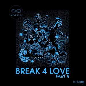 Rocco Rodamaal Keith Thompson – Break 4 Love Pt. 2 Hiphopza - Rocco Rodamaal, Keith Thompson – Break 4 Love (Atjazz Galaxy Aart Dub)