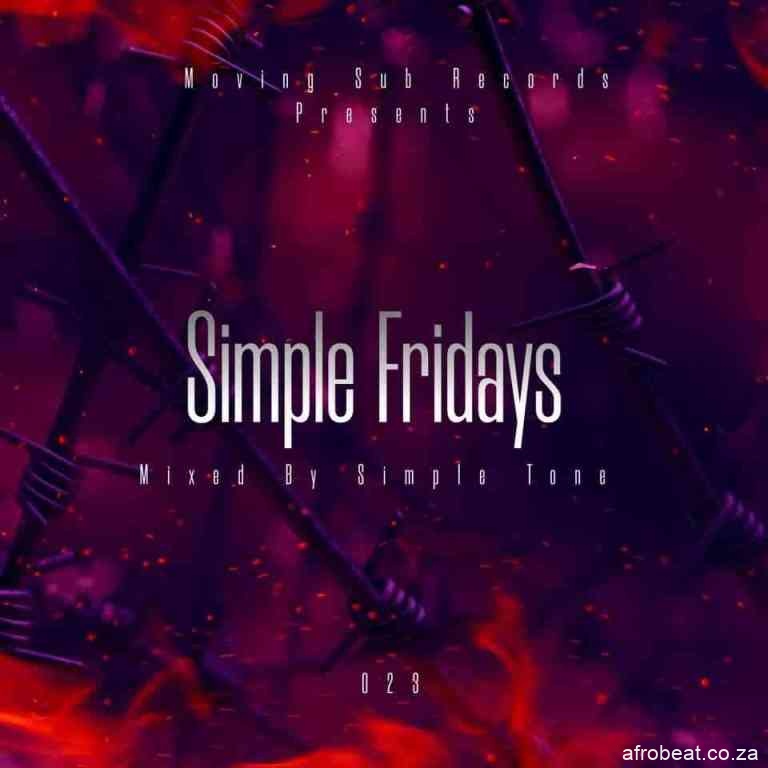 Simple Tone – Simple Fridays Vol 023 Mix Hiphopza - Simple Tone – Simple Fridays Vol 023 Mix