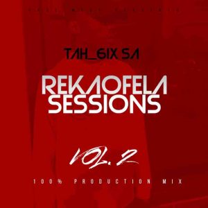 Tah 6ix SA – Reakaofela Sessions Vol.2 Hiphopza 300x300 - Tah 6ix SA – Reakaofela Sessions Vol.2