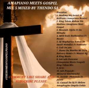 Thendo SA – Amapiano Gospel Mix Hiphopza - Thendo SA – Amapiano Gospel Mix
