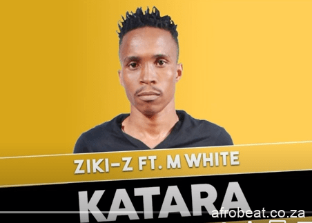 Ziki Z – Katara Ft. M White Hiphopza - Ziki-Z – Katara Ft. M White