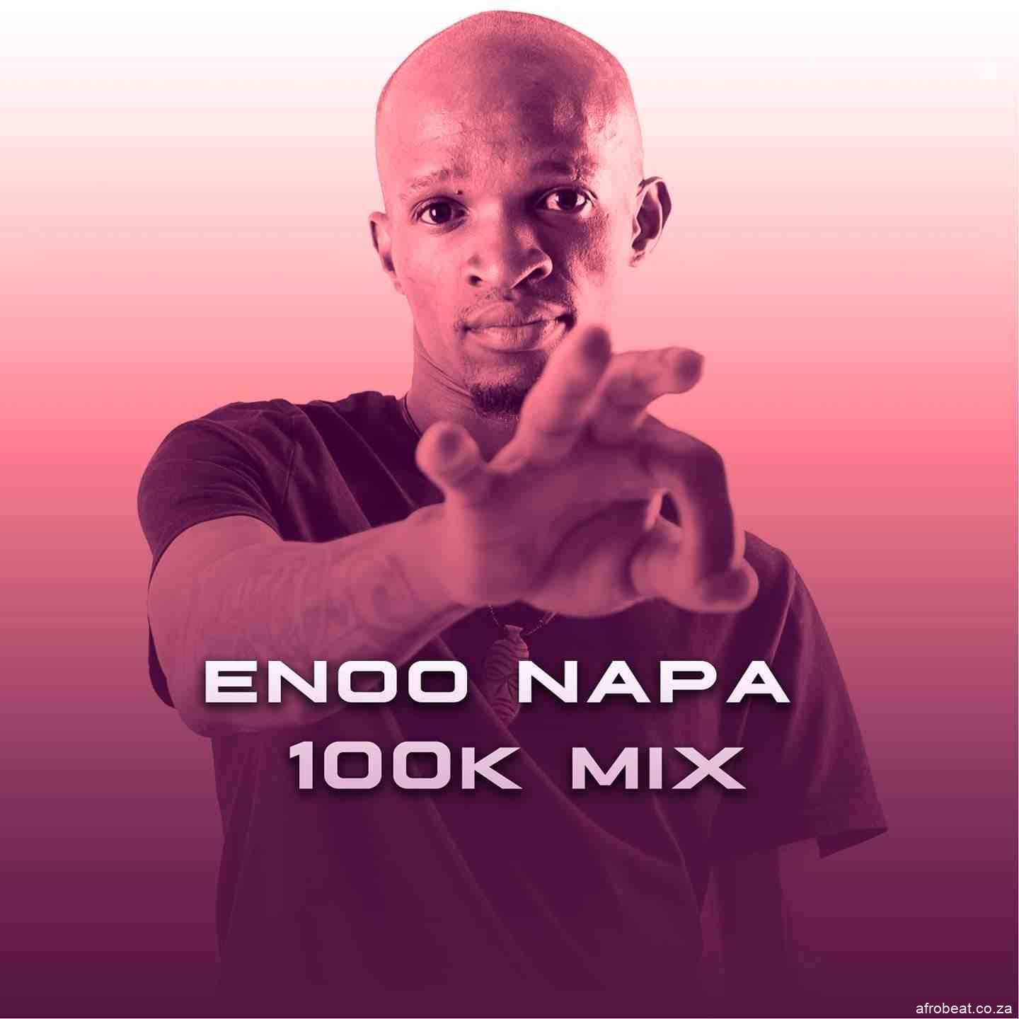 180700588 328455191974161 6988872224952296567 n - Enoo Napa – 100K Appreciation Mix