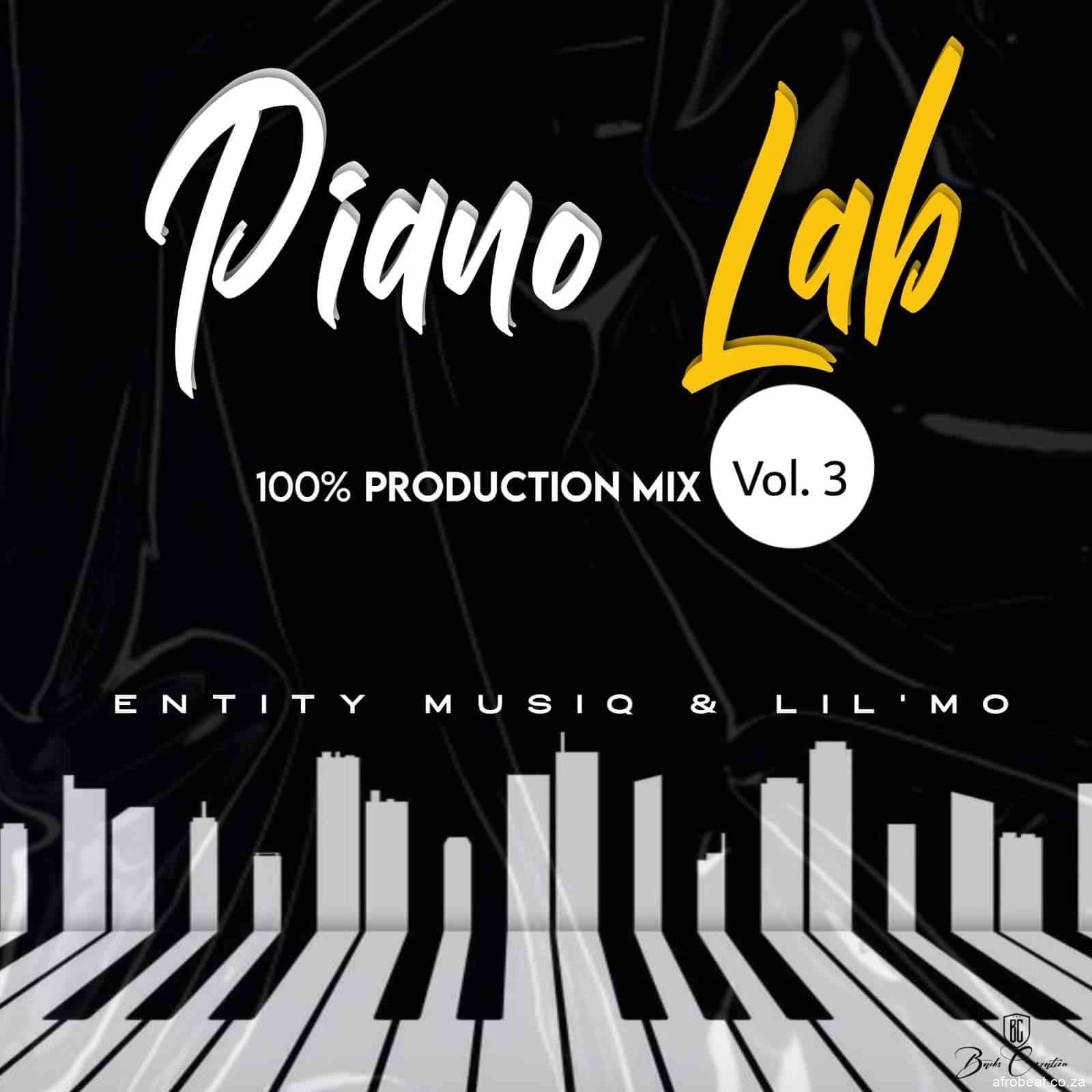 184316348 322242619469909 6006390137229048817 n - Entity MusiQ & Lil’Mo – Piano Lab Vol 3 (100% Production Mix)