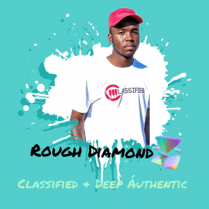 Classified Djy Deep Authentic – Rough Diamond Hiphopza 300x300 - Classified Djy &amp; Deep Authentic – Rough Diamond