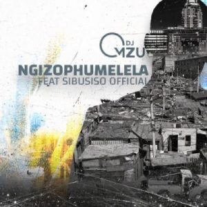 DJ Mzu ft Sibusiso Ngizophumelela fakazadownload 300x300 - DJ Mzu – Ngizophumelela ft Sibusiso