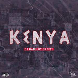Dj Damiloy Daniel – Kenya AfroTech fakazadownload - Dj Damiloy Daniel – Kenya (AfroTech)