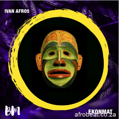 Ivan Afro5 Ekonmat - Ivan Afro5 – Ekonmat