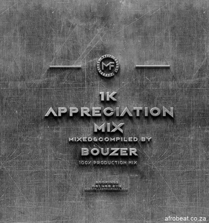 Music Fellas – Bouzer 1K Appreciation Mix Hiphopza - Music Fellas – Bouzer 1K Appreciation Mix