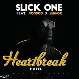 Slick One – Heartbreak Hotel Ft. Voodoo Lennox Hiphopza 300x300 - Slick-One – Heartbreak Hotel Ft. Voodoo &amp; Lennox