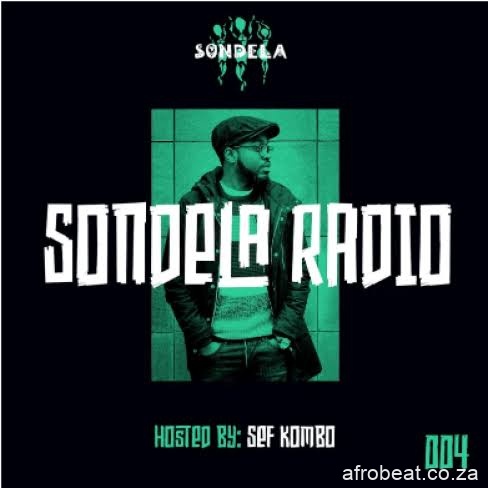 images 22 - Sef Kombo – Sondela Radio Mix 004
