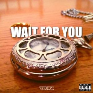 Bzurk – Wait For You Hiphopza 300x300 - Bzurk – Wait For You