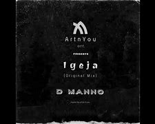 D Manno – Igeja Original Mix Hiphopza 1 - D Manno – Igeja (Original Mix)