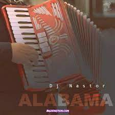 DJ Nastor – Alabama - DJ Nastor – Alabama
