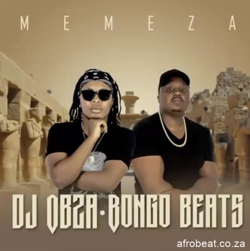 DJ Obza 1 Afro Beat Za - ALBUM: DJ Obza & Bongo Beats Memeza