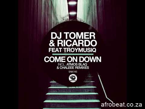 DJ Tomer Ricardo TroyMusiq – Come On Down Atmos Blaq Remix Hiphopza - DJ Tomer, Ricardo, TroyMusiq – Come On Down (Atmos Blaq Remix)