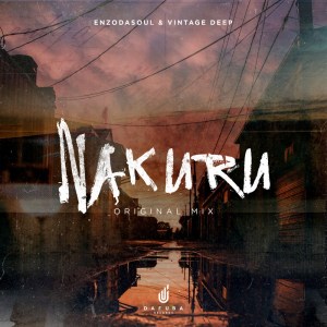 Enzodasoul Vintage Deep – Nakuru Original Mix Hiphopza - Enzodasoul &amp; Vintage Deep – Nakuru (Original Mix)