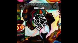 KARAAL – Human Original Mix Hiphopza 300x168 - KARAAL – Human (Original Mix)