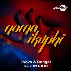 Lvovo Danger – Noma iKuphi Ft. DJ Tira Joocy Hiphopza 300x300 - L’vovo &amp; Danger – Noma iKuphi Ft. DJ Tira &amp; Joocy