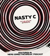 Nasty C – Jack Hiphopza - Nasty C – Jack
