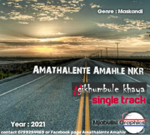 Screenshot 20210521 0920532 300x269 - Amatalente Amahle NKR – Ngikhumbul’ ekhaya