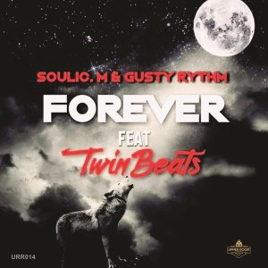 Soulic M Gusty Rhythm Twinbeats – Forever Original Mix Hiphopza - Soulic M, Gusty Rhythm &amp; Twinbeats – Forever (Original Mix)