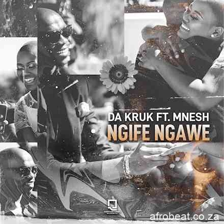 artwork 440x440 1 2 - Da Kruk – Ngife Ngawe ft. Mnesh