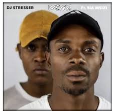 download 2021 06 22T174340.486 - DJ Stresser – Wena Ft. Sia Msizi