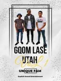 download 2021 06 22T180914.440 - Unique Fam – Gqom Lase Utah Vol 1 Mix
