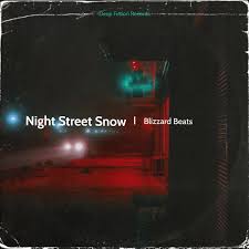 download 50 - Blizzard Beats – Night Street Snow