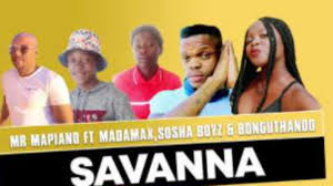download 80 - Mr Mapiano – Savanna Ft. Madamax, Sosha Boyz &amp; Bonguthando (Original)