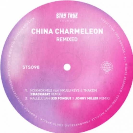 images 41 - China Charmeleon – Ndikhokhele (Crackazat Remix)