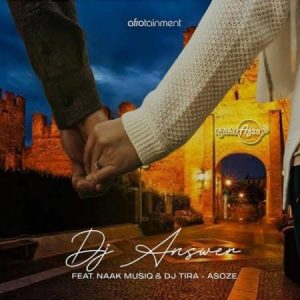 images 48 300x300 - DJ Answer – Asoze ft. NaakMusiQ &amp; DJ Tira