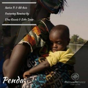 images 66 300x300 - Native P. ft Idd Aziz – Penda (Echo Deep Remix)