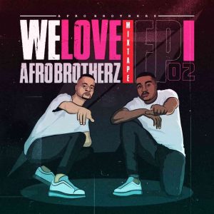 201489296 393983692088371 1462365498188257473 n 300x300 - Afro Brotherz – We Love Afro Brotherz Episode 2