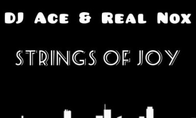 DJ Ace Real Nox – Strings of Joy Afro Beat Za 400x240 - DJ Ace & Real Nox – Strings of Joy