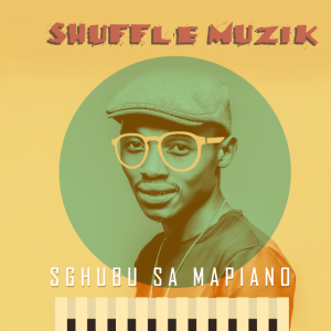 sddefault 3 300x300 - Shuffle Muzik – Sgubu Sa Mapiano