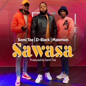D Black Semi Tee Malemon Sawasa mp3 image Afro Beat Za 300x300 - D-Black, Semi Tee & Malemon – Sawasa