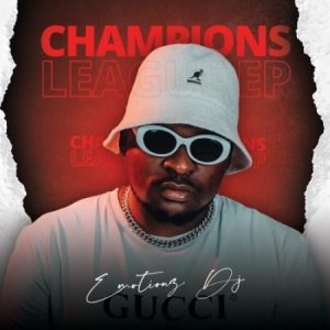 Emotionz DJ – Dlala ft. Aubery Qwana Soa Matrix Afro Beat Za 2 300x300 - Emotionz DJ Champions League EP
