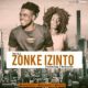 Mr K2 – Zonke Izinto ft Thokozile Original mp3 download zamusic Hip Hop More Afro Beat Za 80x80 - Mr K2 – Zonke Izinto ft Thokozile (Original)
