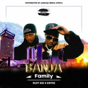 Ruff Kid – Banja Family ft. Emtee Afro Beat Za 300x300 - Ruff Kid – Banja (Family) ft. Emtee