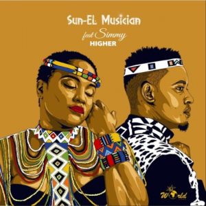 Sun EL Musician Higher ft. Simmy Afro Beat Za 300x300 - Sun-EL Musician – Higher ft. Simmy